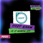 #002 | CCZT Exam! Is it worth it?